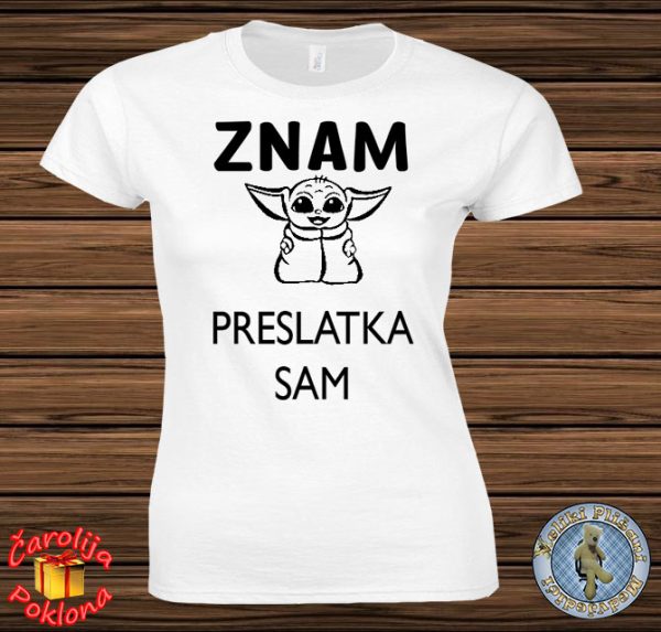 Znam preslatka sam