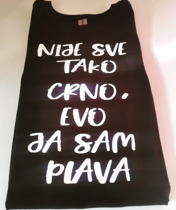 Nije sve tako crno, evo ja sam plava