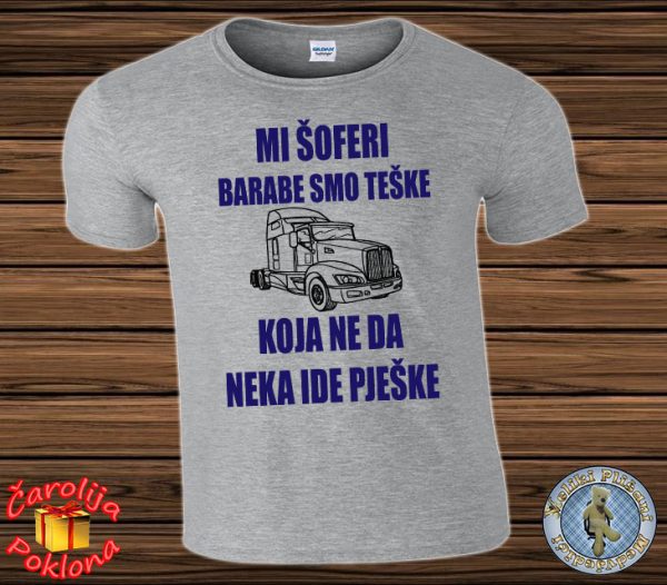 Mi šoferi barabe smo teške